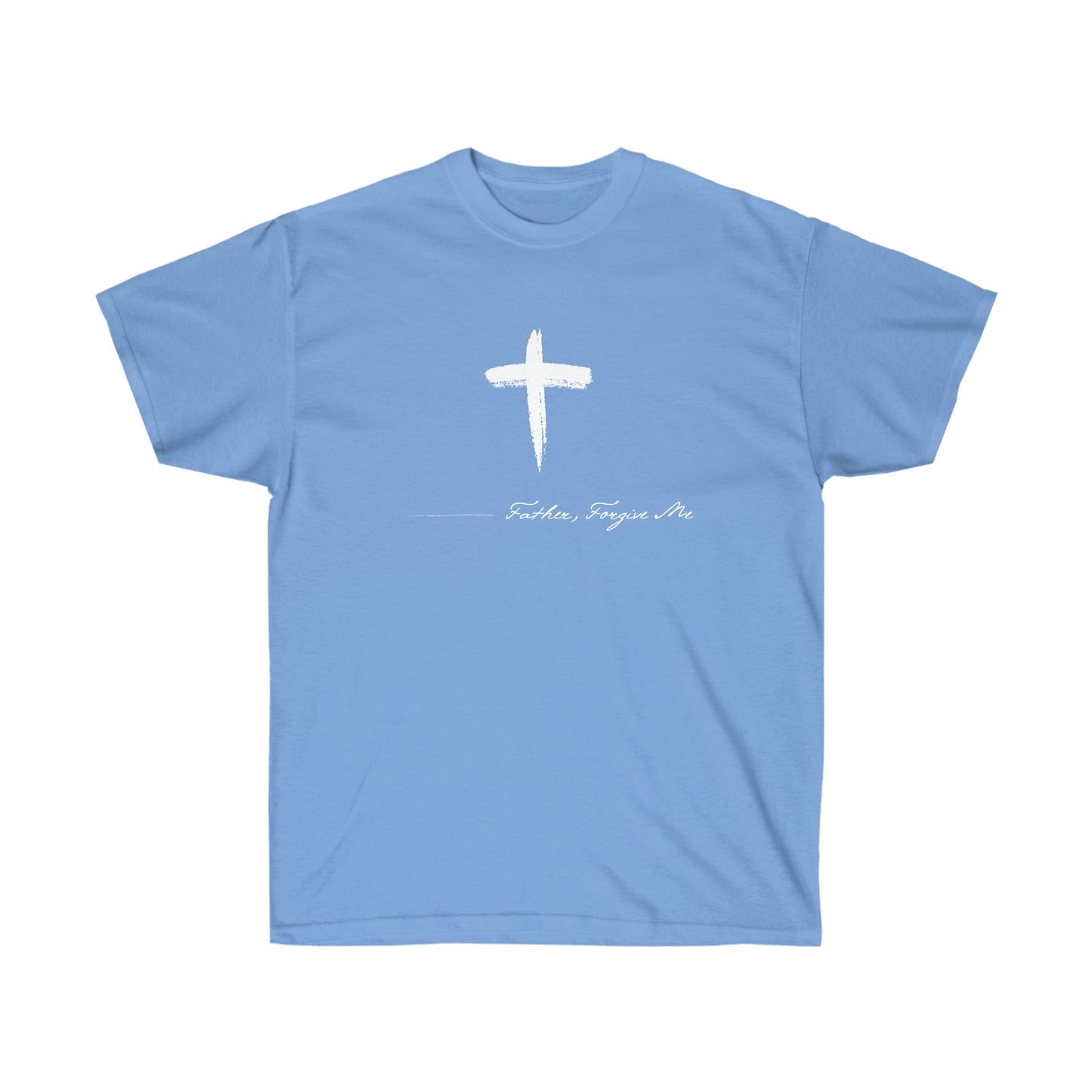 T-SHIRT (Father, Forgive Me)