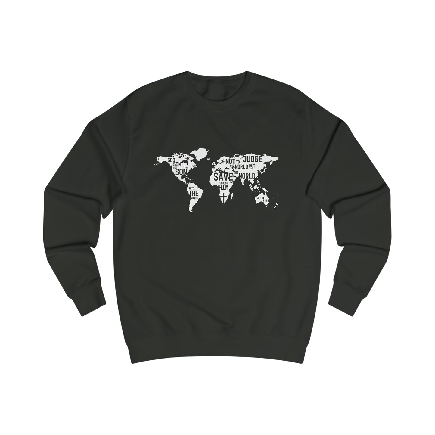 Sweatshirt- (John 3:17-19)