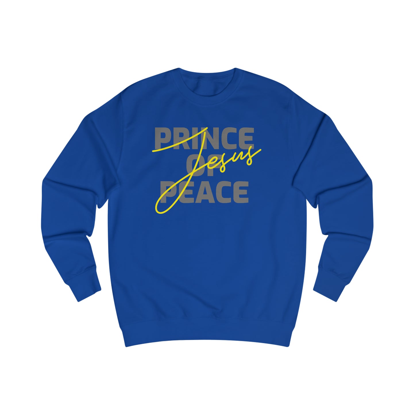 Sweatshirt - (Prince Of Peace)