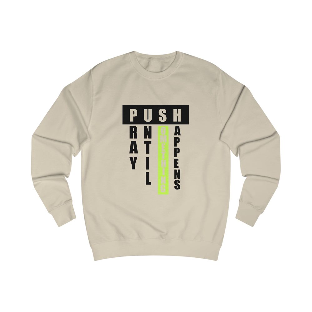 PUSH Sweatshirt