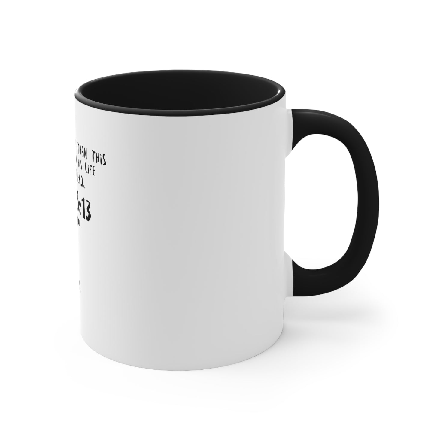 Accent Coffee Mug (JOHN 15:13)