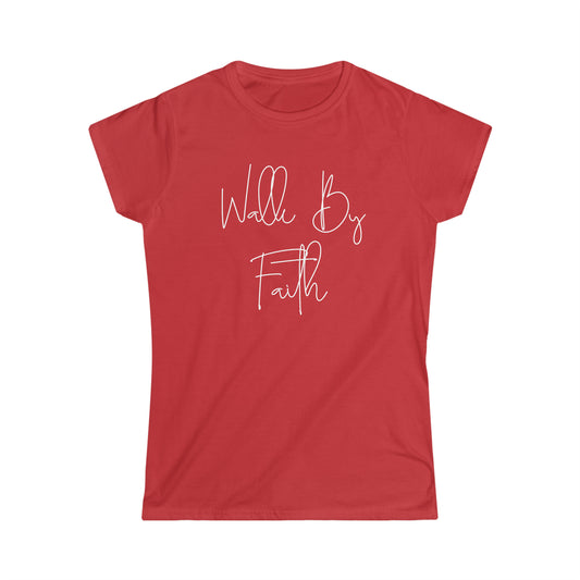 Women's T-shirt (WALK BY FAITH)