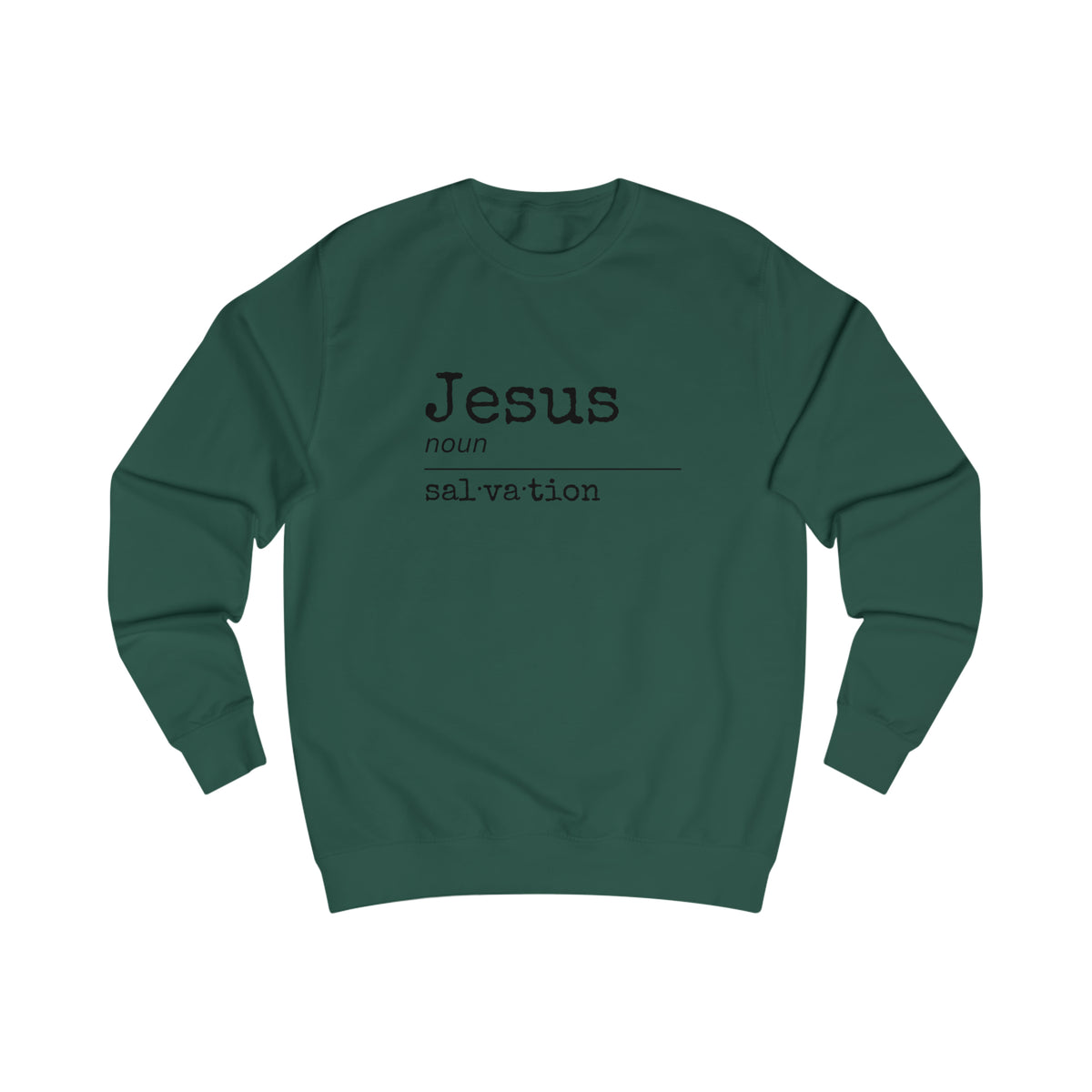 Sweatshirt - (Jesus- Salvation)