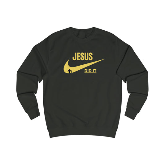 Sweatshirt- (JESUS DID IT)