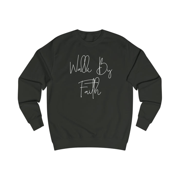 Sweatshirt- (WALK BY FAITH)