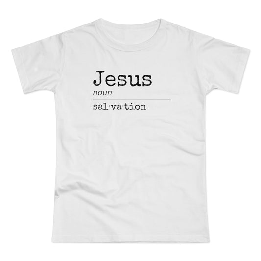 Women's T-shirt (Jesus- Salvation)