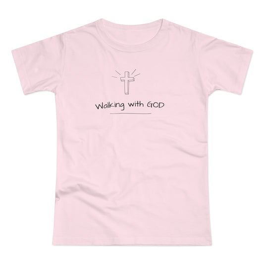 Women's T-shirt (Walk with GOD)