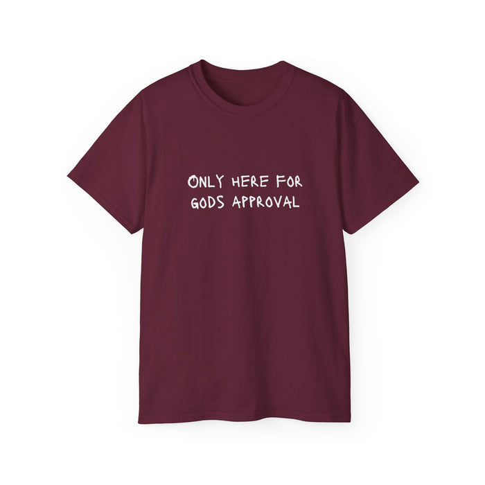 T-SHIRT (Here for GOD)