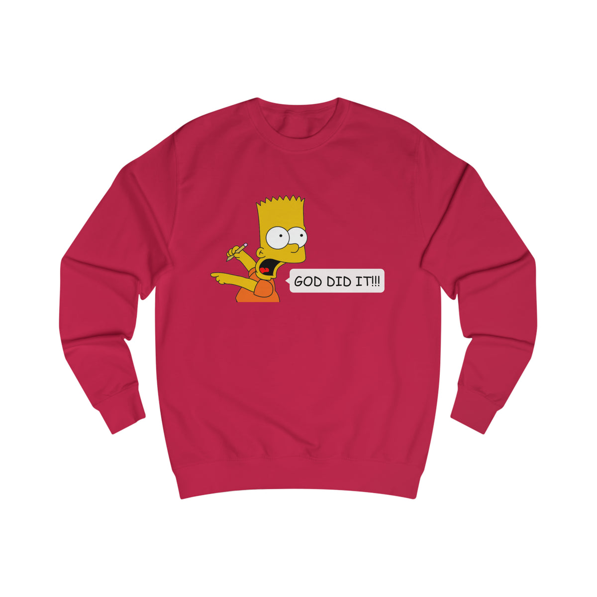 Sweatshirt- (GOD DID IT)