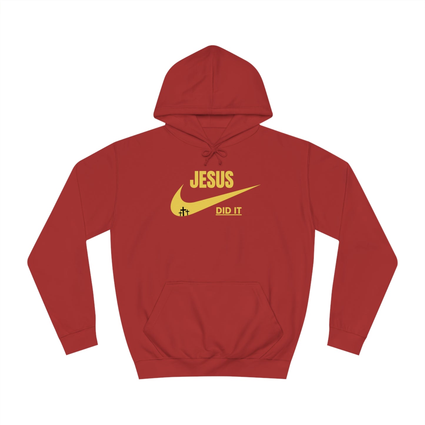 Hoodie- (Jesus Did It)