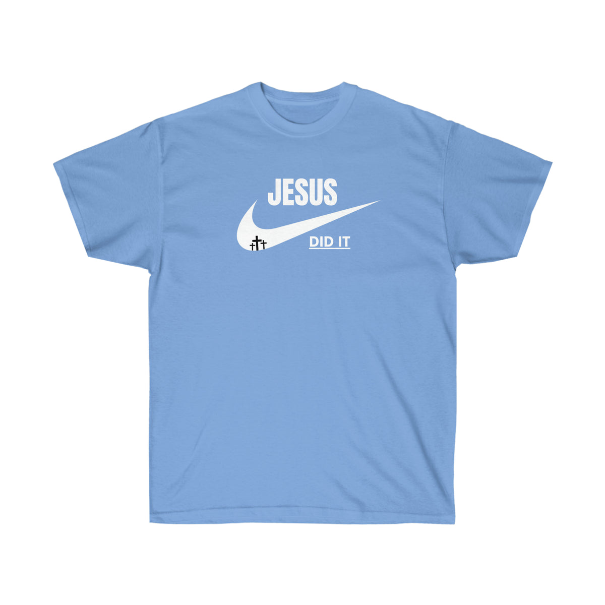 T-SHIRT (JESUS DID IT)