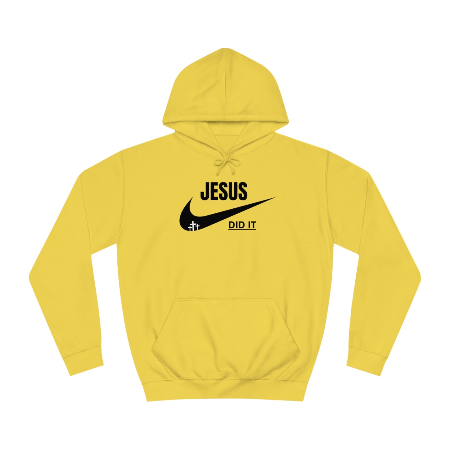 Hoodie- (Jesus Did It)