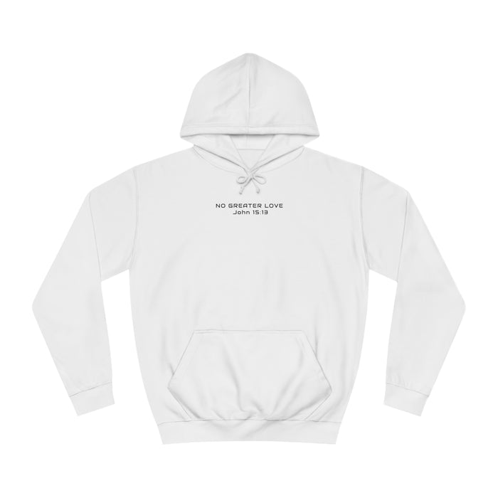 Hoodie- (NO GREATER LOVE)