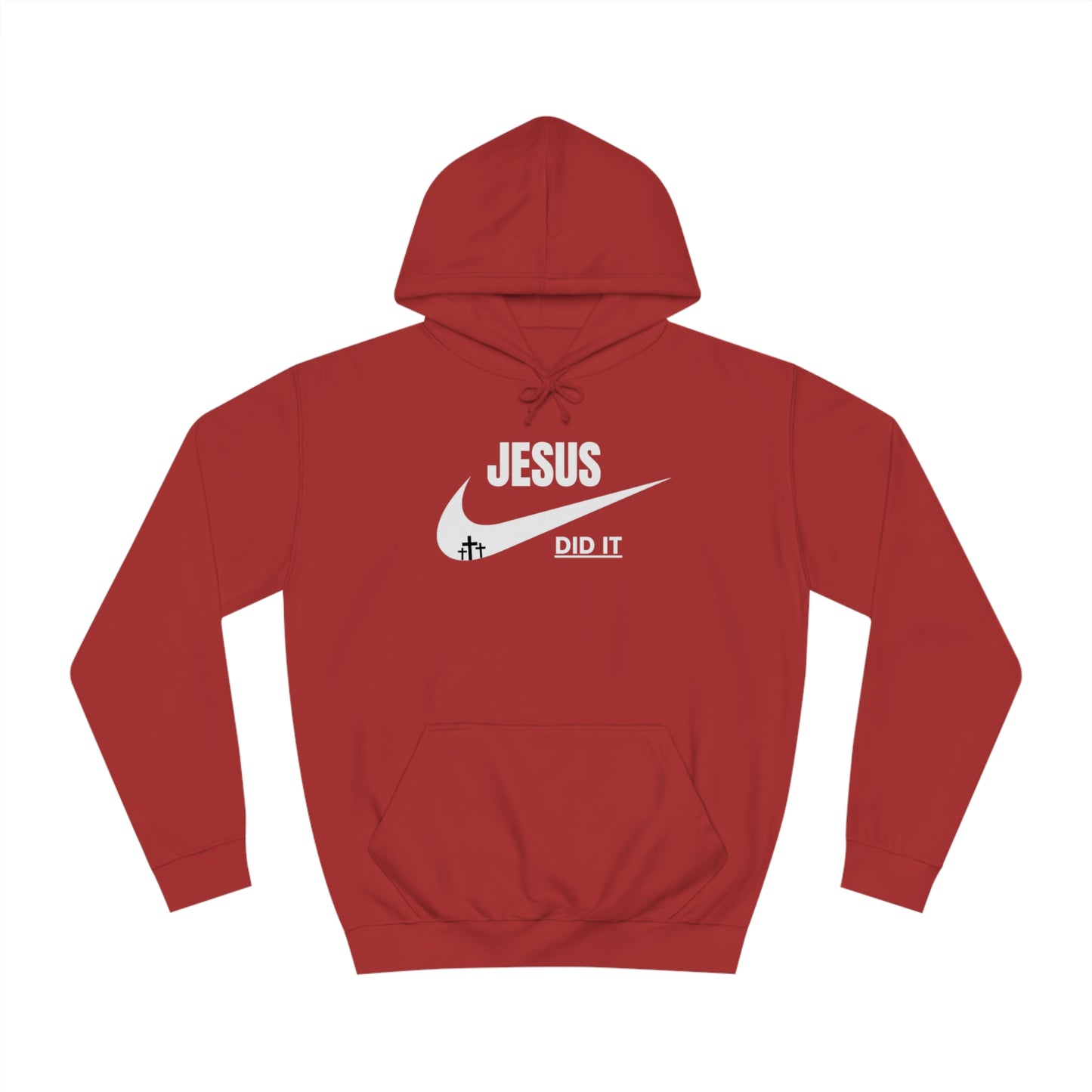 Hoodie- (Jesus Did It)