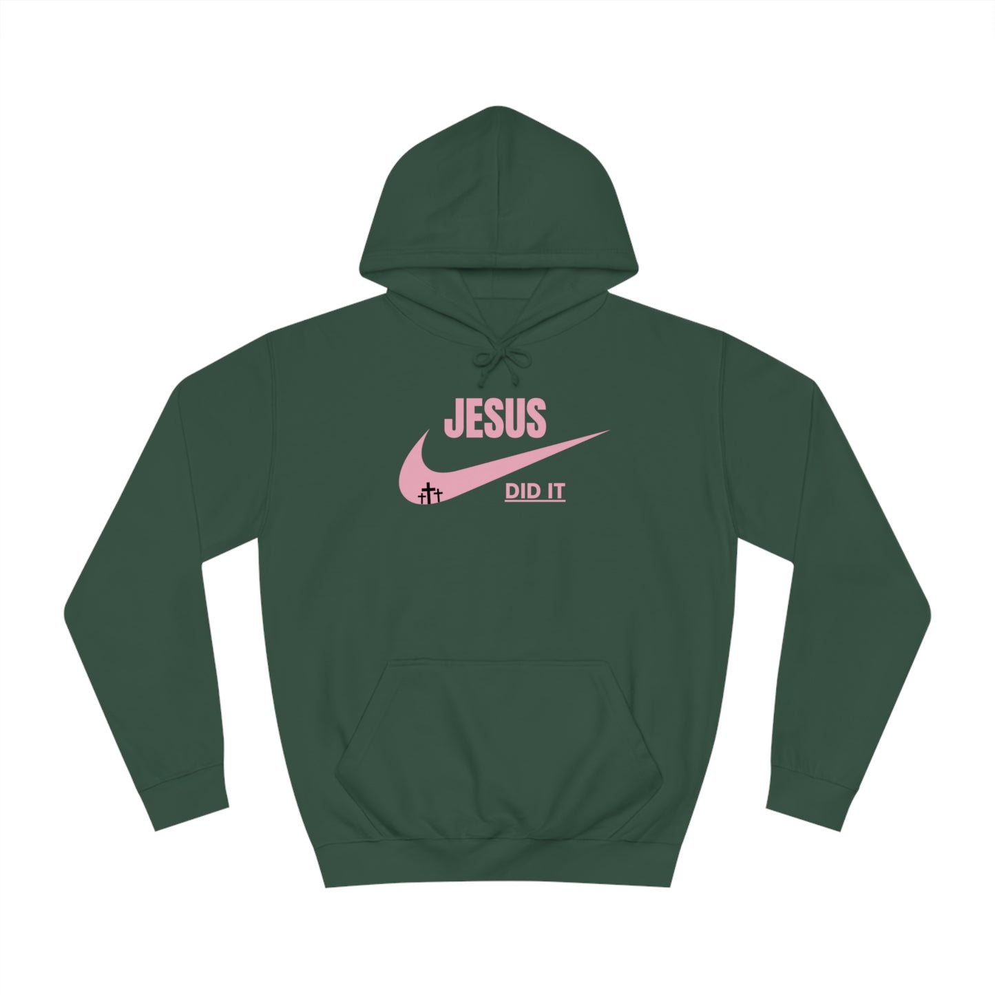 Hoodie- (Jesus Did It)