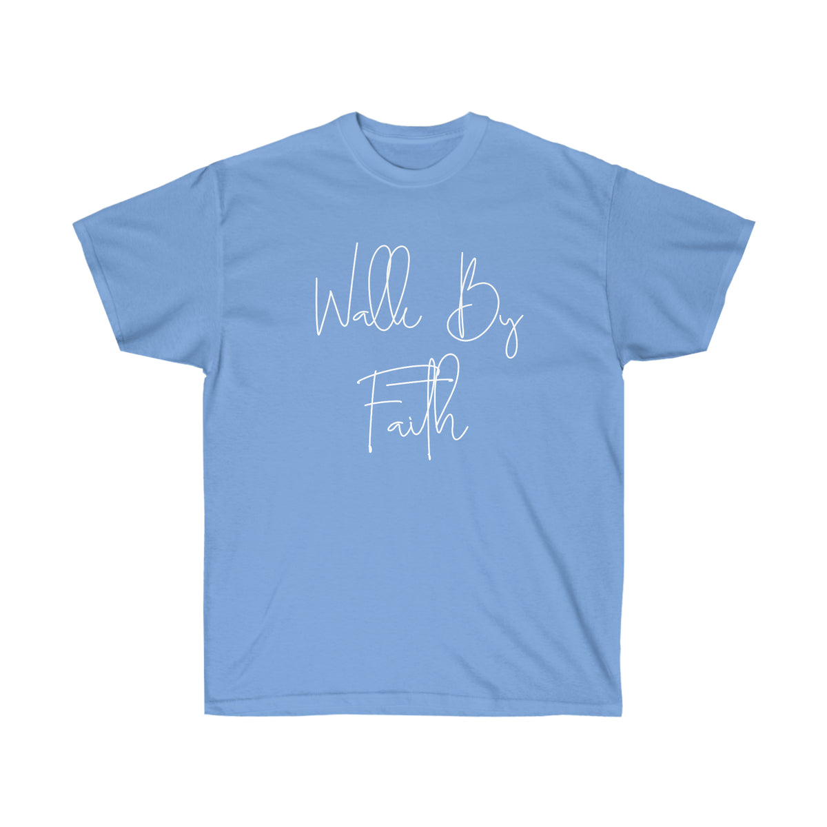 T-SHIRT (WALK BY FAITH)