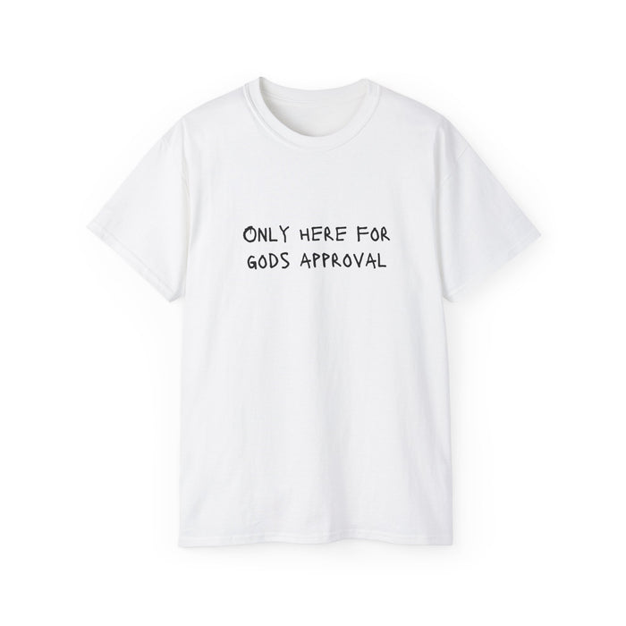 T-SHIRT (Here for GOD)