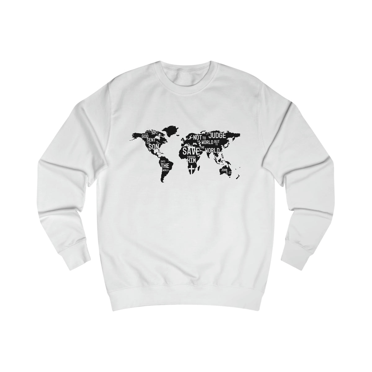 Sweatshirt- (John 3:17-19)