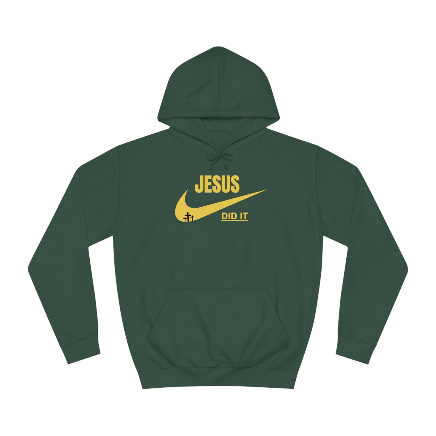 Hoodie- (Jesus Did It)