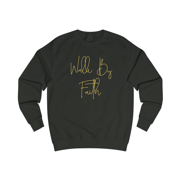 Sweatshirt- (WALK BY FAITH)