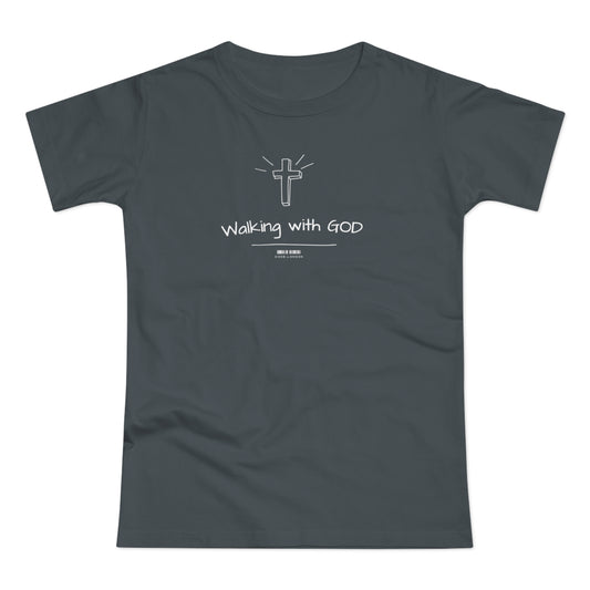 Women's T-shirt (Walk with GOD)