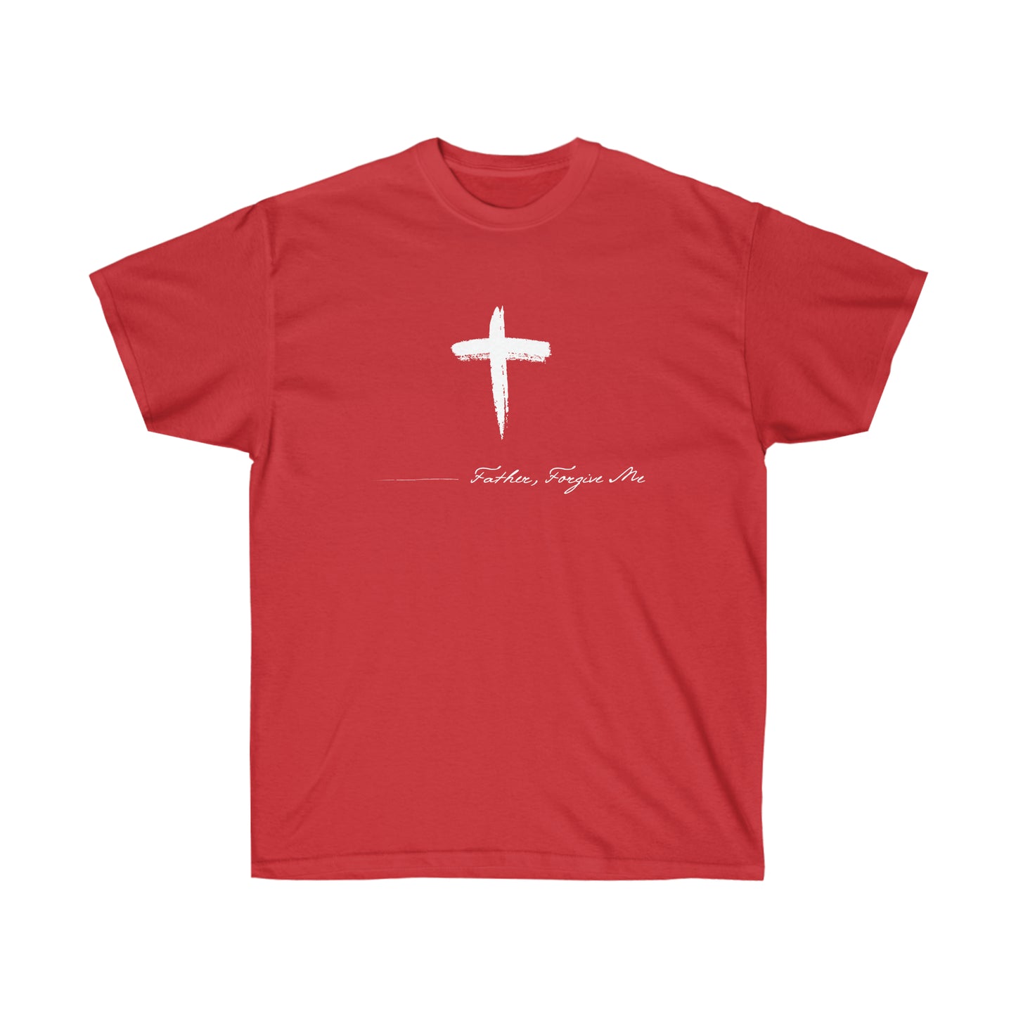 T-SHIRT (Father, Forgive Me)