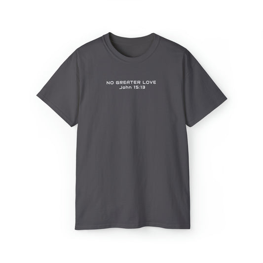 T-SHIRT (No Greater Love)