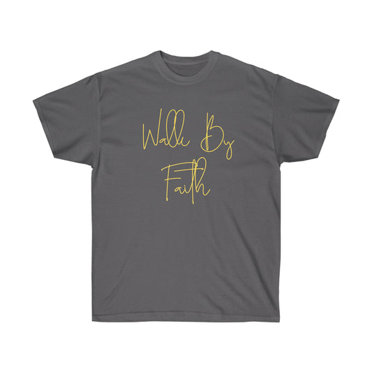 T-SHIRT (WALK BY FAITH)