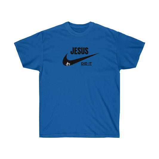 T-SHIRT (JESUS DID IT)