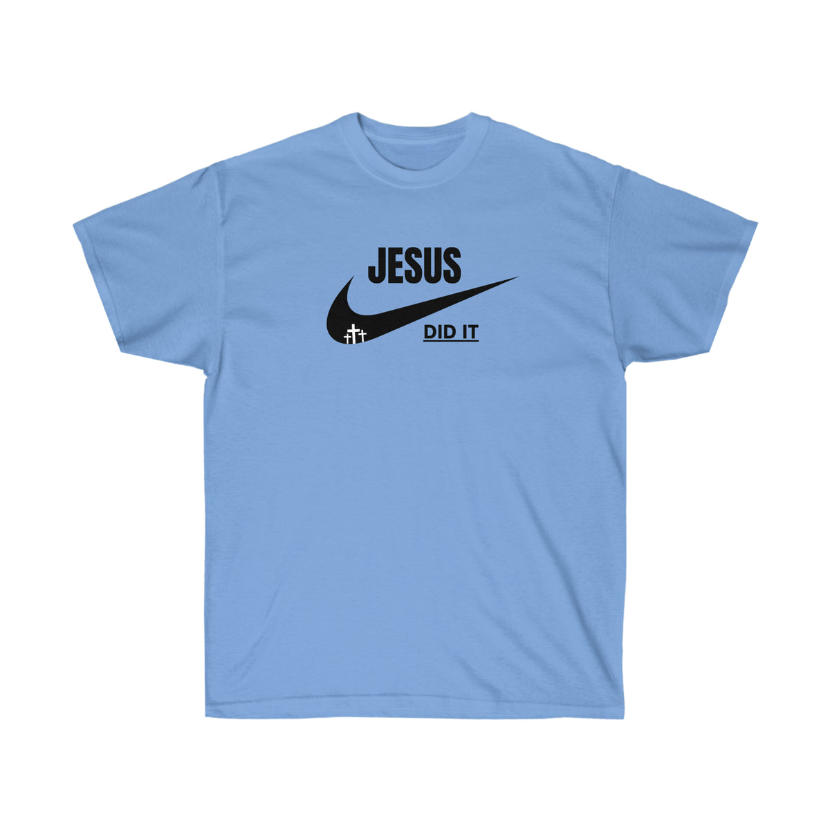 T-SHIRT (JESUS DID IT)