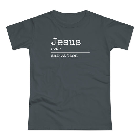 Women's T-shirt (Jesus- Salvation)