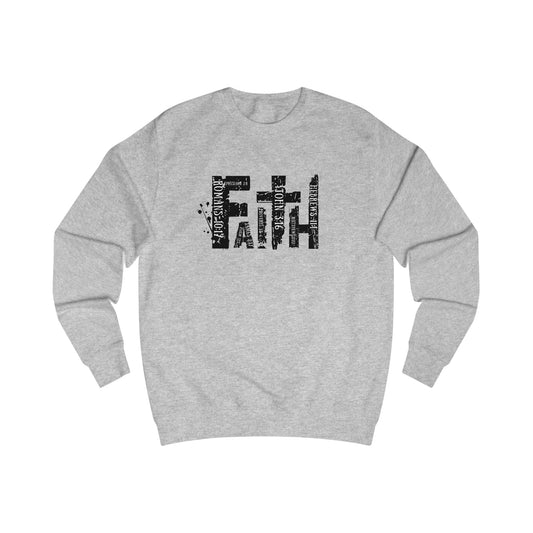 Sweatshirt - (Faith)