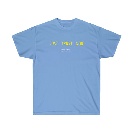T-SHIRT-  (Just Trust GOD)