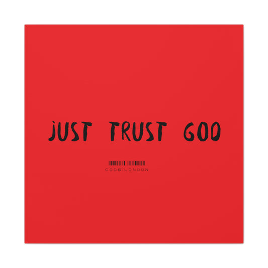 Just Trust God - Canvas
